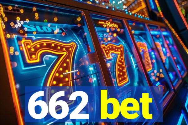 662 bet